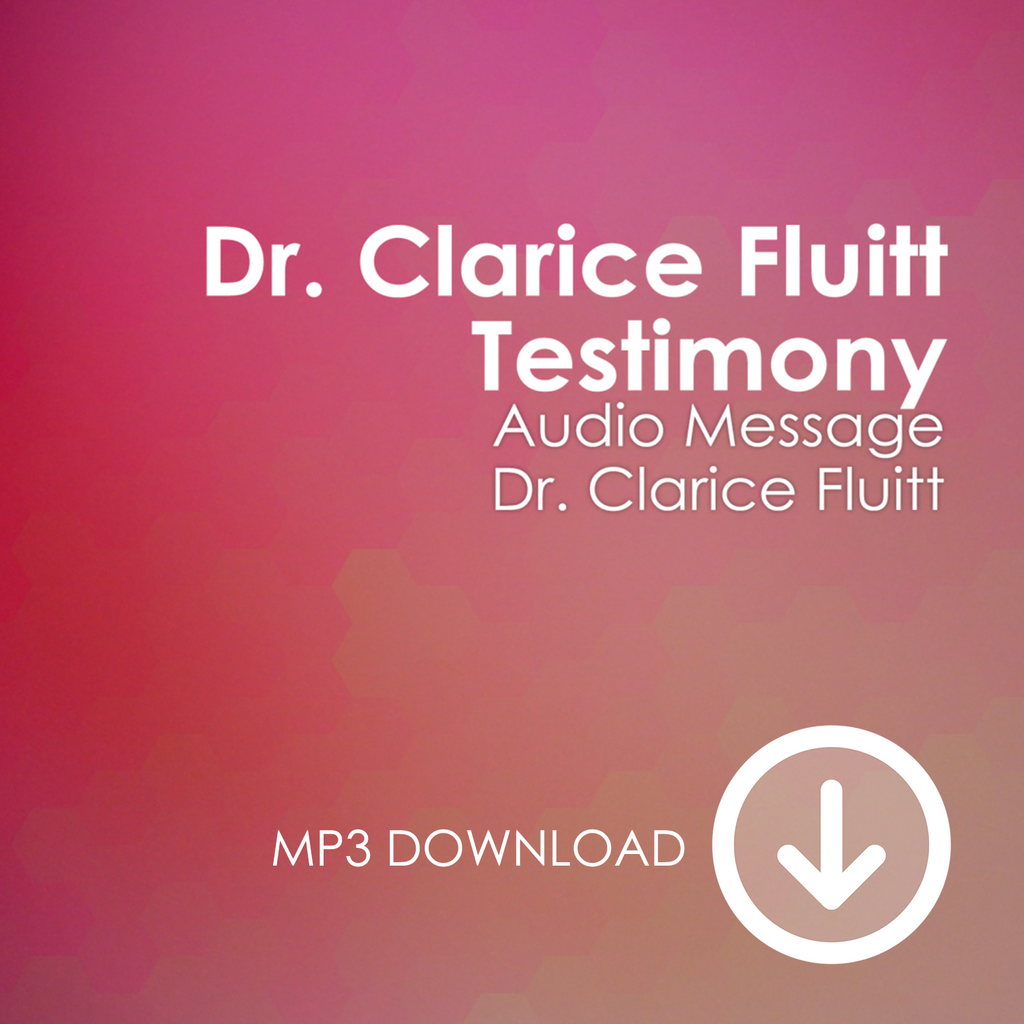 Dr. Clarice Fluitt's Personal Testimony MP3