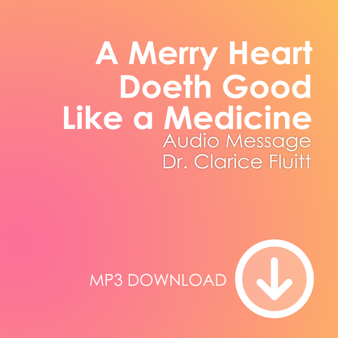 A Merry Heart Doeth Good Like a Medicine MP3s