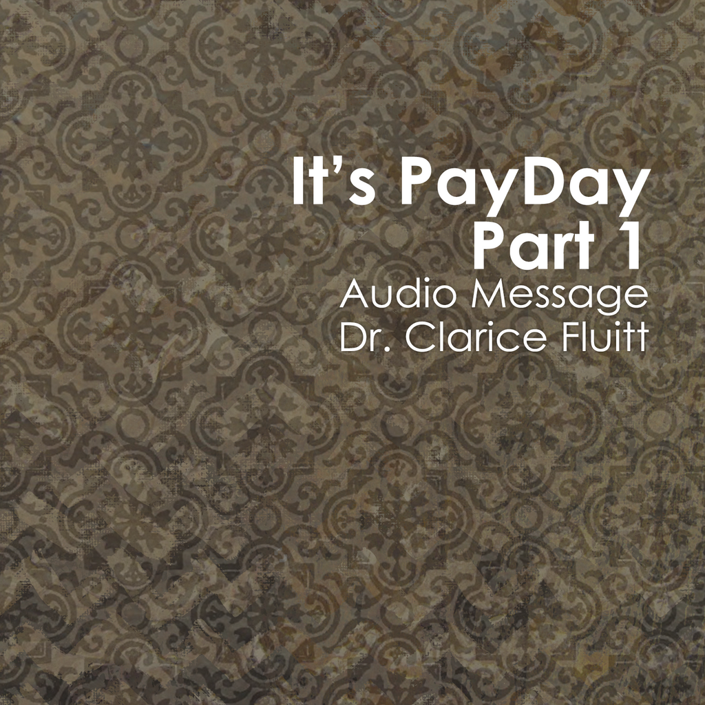 It's Pay Day - Part 1