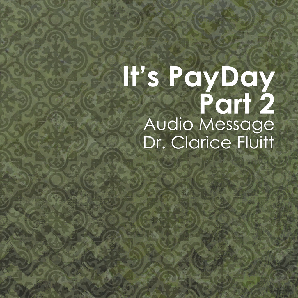 It's Pay Day - Part 2