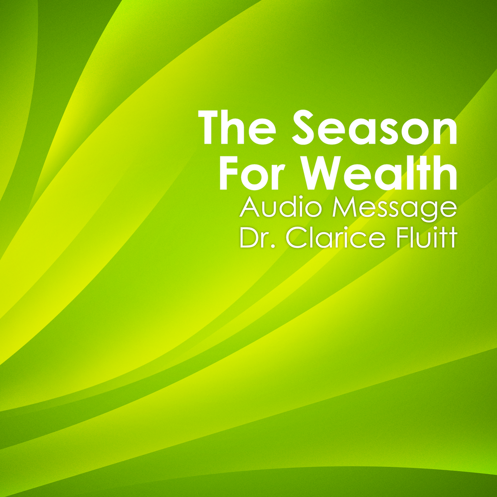 The Season for Wealth