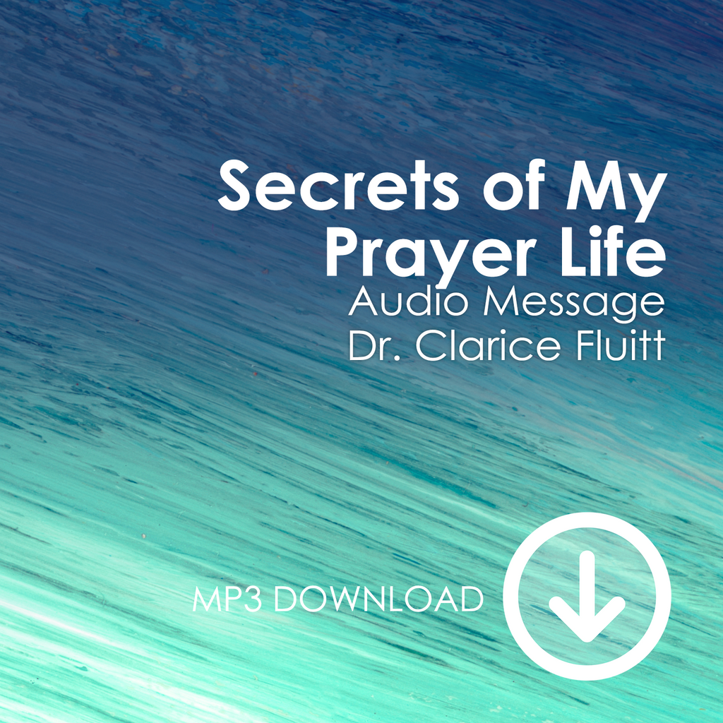 Secrets of My Prayer Life MP3