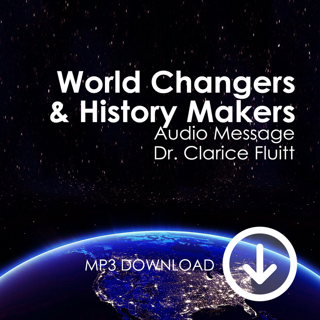 World Changers and History Makers MP3s